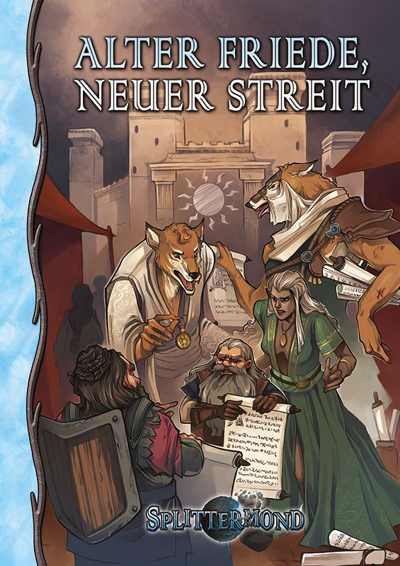Splittermond: Alter Friede, neuer Streit