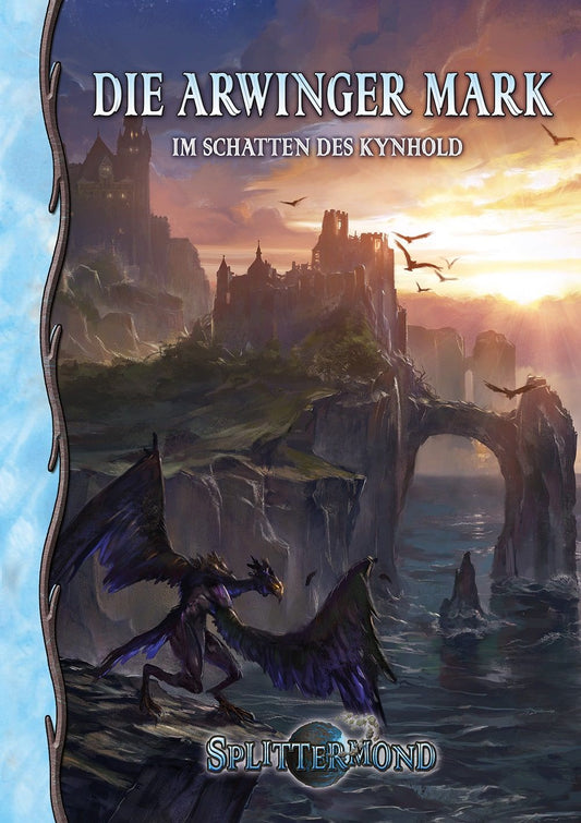 Splittermond: Die Arwinger Mark - Im Schatten des Kynhold