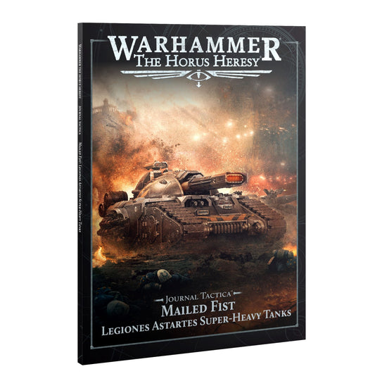 Journal Tactica: Mailed Fist - Legiones Astartes Super heavy Tanks (Englisch)