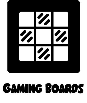 Gaming Boards