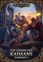 DSA Rabenkrieg 1 - Die Z&auml;hne des Kaimans Gruppenabenteuer
