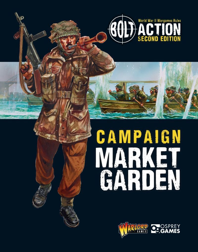 Bolt Action Campaign: Market Garden (Englisch)