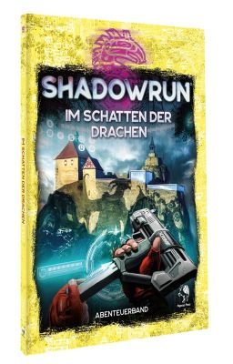 Shadowrun: Im Schatten der Drachen (Softcover)