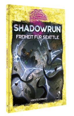 Shadowrun: Freiheit für Seattle (Softcover) Cover
