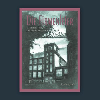 DIE FIRMENFEIER - Das letzte Fest des Oliver Borgmann...