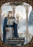 DSA - Sternentr&auml;ger 3 - Der Abgesang Ometheons (Gruppenabenteuer)