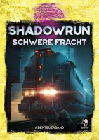 Shadowrun: Schwere Fracht