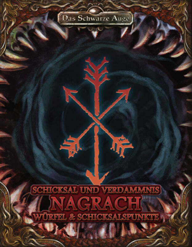 DSA: Schicksal und Verdammnis - Erzdämon Nagrach