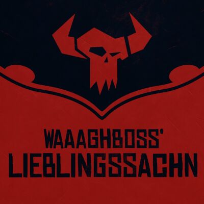 Fraktionsstarter-Bundle: Waaaghboss’ Lieblingssachn