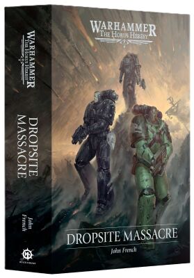 The Horus Heresy: The Dropsite Massacre (Englisch)