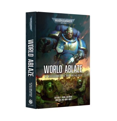 World Ablaze: A Warhammer 40.000 Anthology (Englisch)