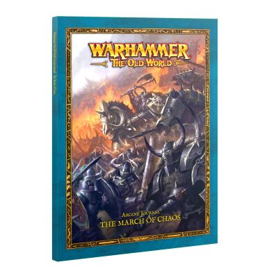 Warhammer The Old World - Arcane Journal: The March of...